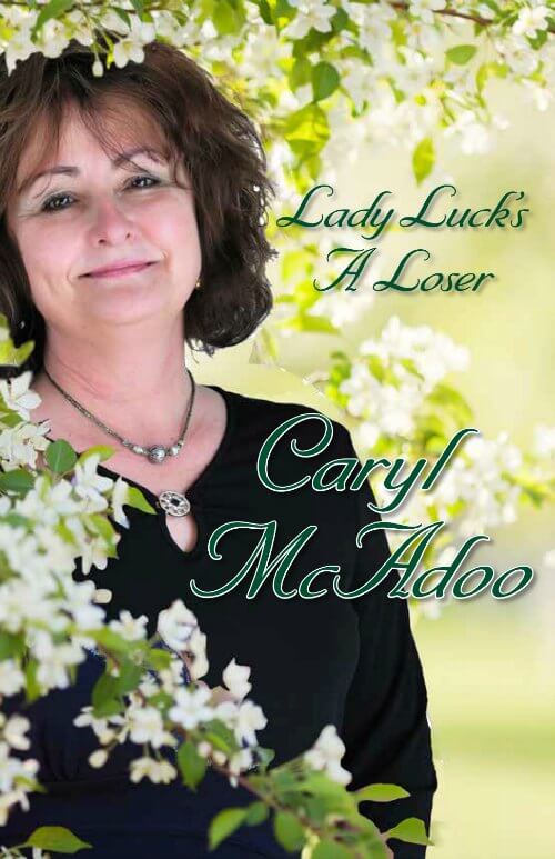 Lady Luck's a Loser by Caryl McAdoo
