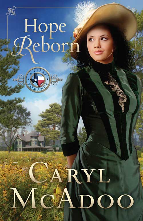 Hope Reborn is book three in Caryl McAdoo's historical Christian Fiction Texas Romance Family Saga