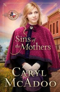 SINS OF THE MOTHERS, book four in the Texas Romance Family Saga, cover
