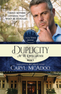 The cover of new release coming January 11, book one in the Cross Timbers Mystery series, DUPLICITY At The Lowell House