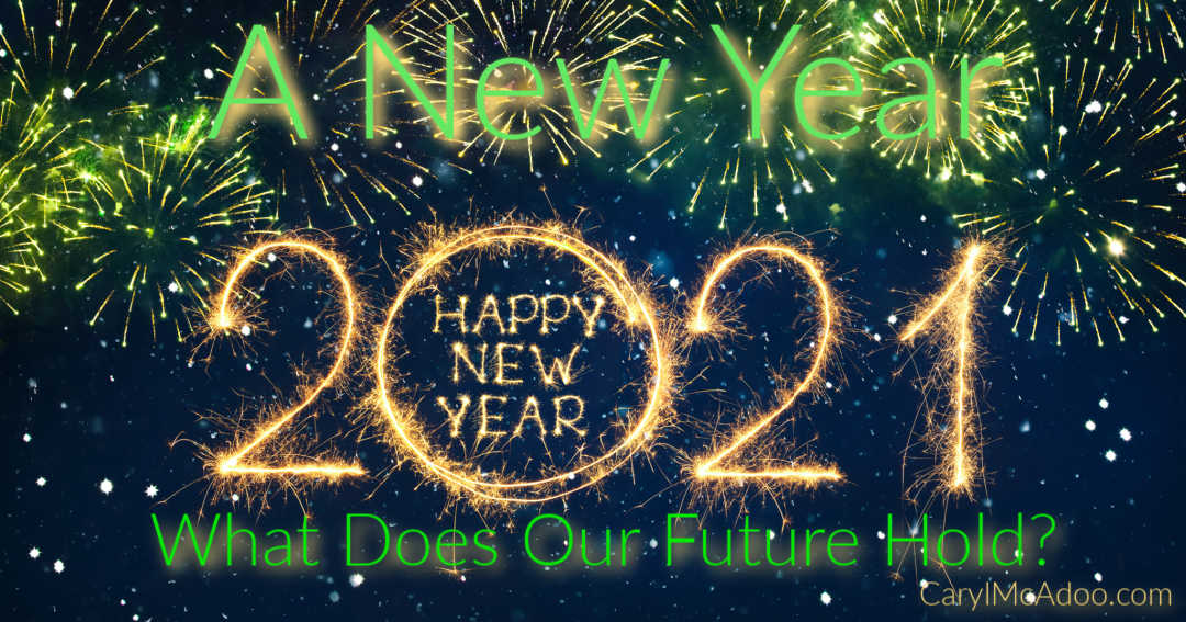 A New Year - What Does Our Future Hold? from Caryl McAdoo