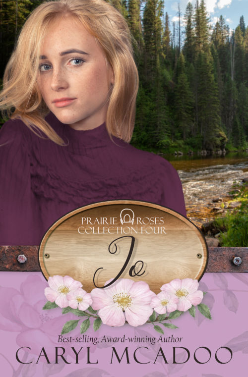 Jo, Prairie Roses Collection, Historical Christian Romance by Caryl McAdoo