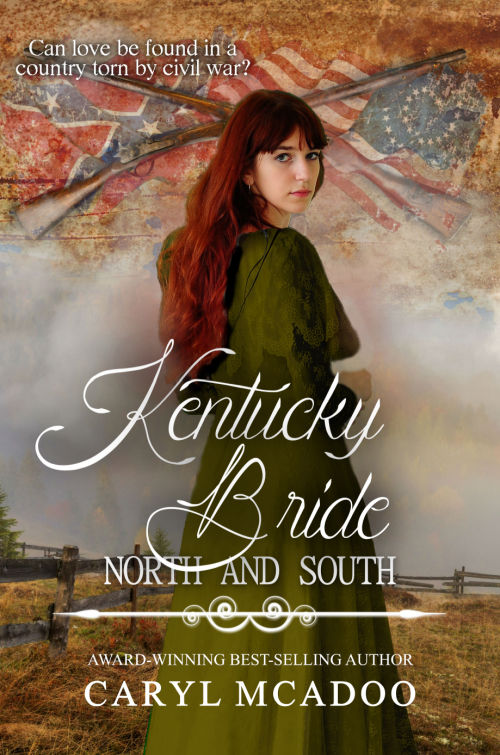 Kentucky Bride, a Historical Christian Romance by Caryl McAdoo