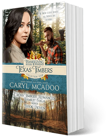 Texas Timbers, book seven, Cross Timbers Romance Family Saga, Historical Christian Fiction