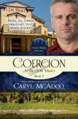 Coercion at the Palace Book Three by Caryl McAdoo